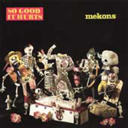 The Mekons So Good It Hurts - CD Album