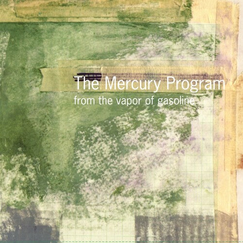 The Mercury Program From the Vapor of Gasoline - Record Album - Vinyl LP