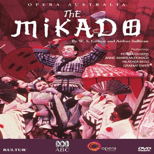 The Mikado: Gilbert and Sullivan: Opera Australia - DVD