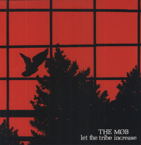 The Mob Let The Tribe Increase - Record Album - Vinyl LP