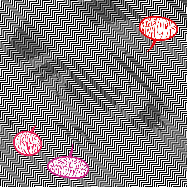 THE MORLOCKS Bring On The Mesmeric Condition