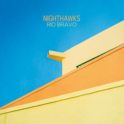 The Nighthawks Rio Bravo - Record Album - Vinyl LP