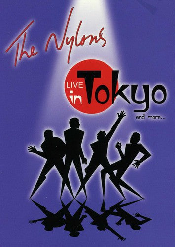 The Nylons: Live in Tokyo and More - DVD
