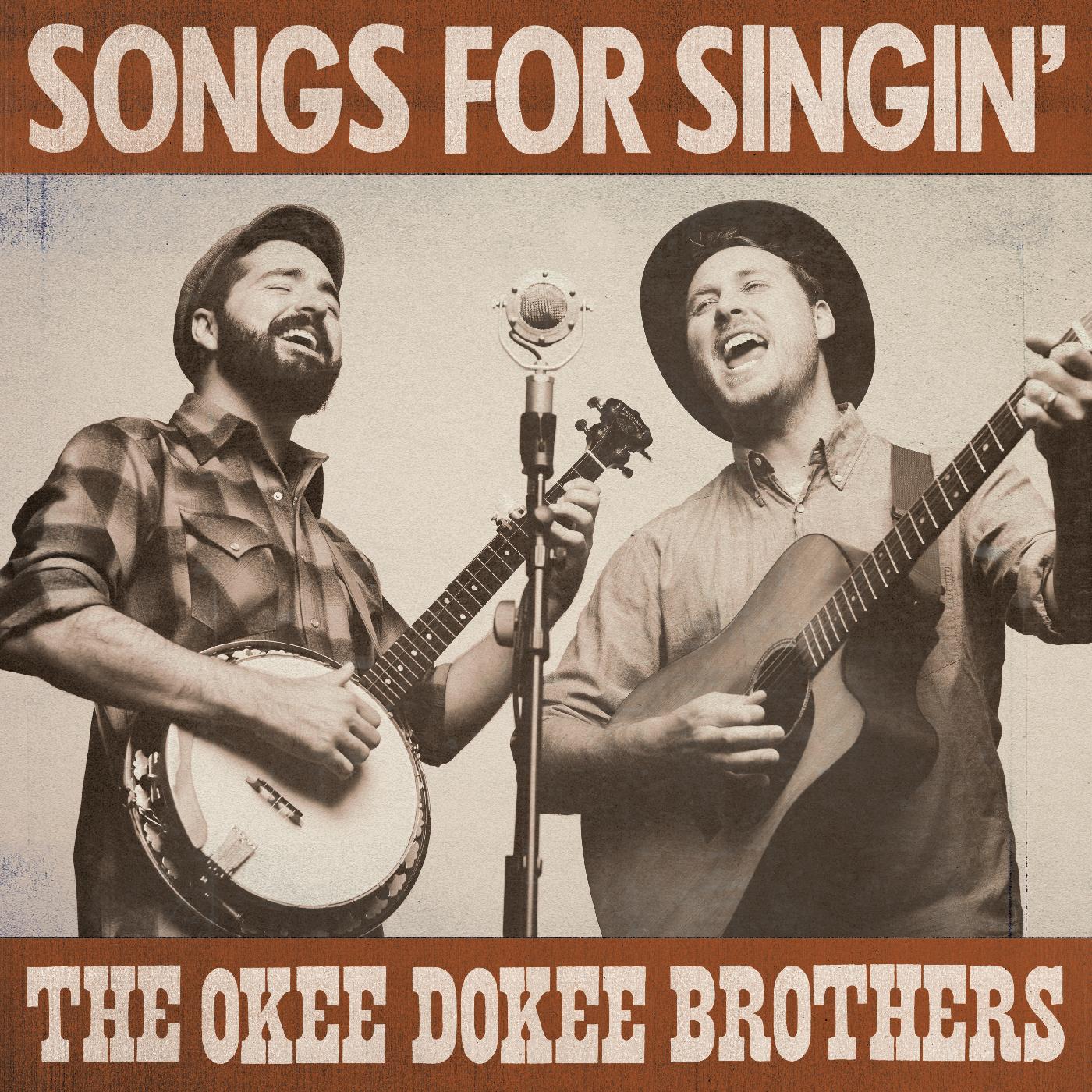 The Okee Dokee Brothers Songs for Singin'
