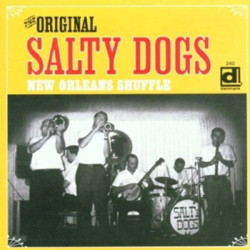The Original Salty Dogs New Orleans Shuffle - CD Album