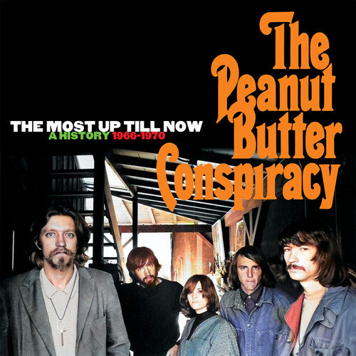 The Peanut Butter Conspiracy The Most Up Till Now: A History 1966-1970 - 5-Disc CD Album