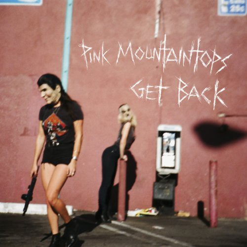 The Pink Mountaintops Pink Mountaintops : Get Back - Record Album - Vinyl LP