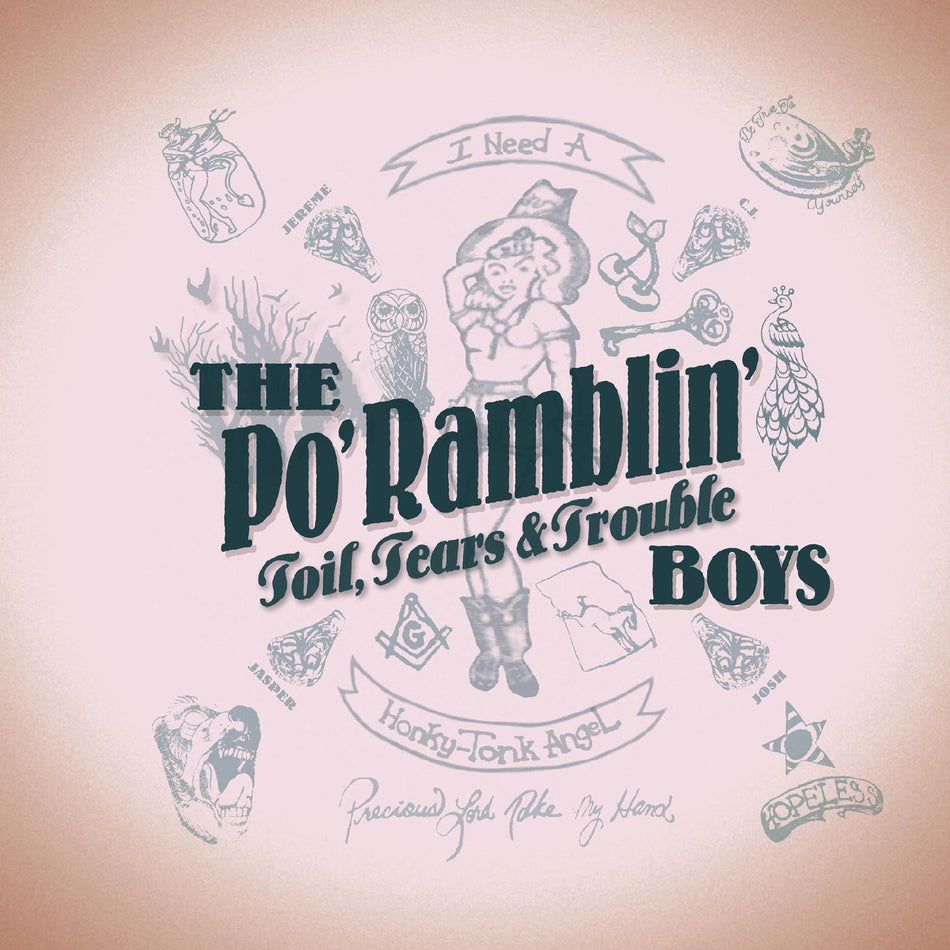 The Po' Ramblin' Boys Toil, Tears & Trouble