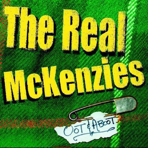 The Real McKenzies Oot & Aboot - CD Album