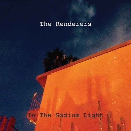The Renderers In the Sodium Light - Record Album - Vinyl LP