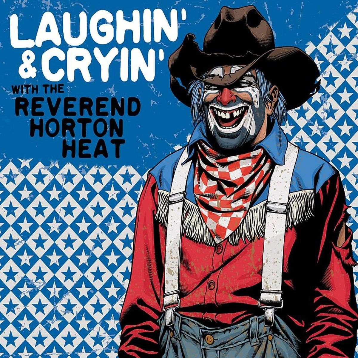 The Reverend Horton Heat Laughin' & Cryin' with The Reverend Horton Heat (TRANSPARENT RED VINYL)