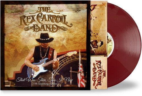 The Rex Carroll Band That Was Then, This Is Now (15th Anniversary) - Record Album - Vinyl LP