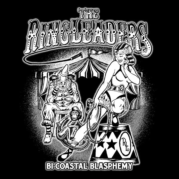 THE RINGLEADERS Bi-Coastal Blasphemy