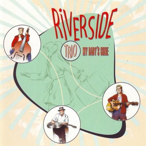 The Riverside Trio My Babys' Gone - Record Album - Vinyl LP