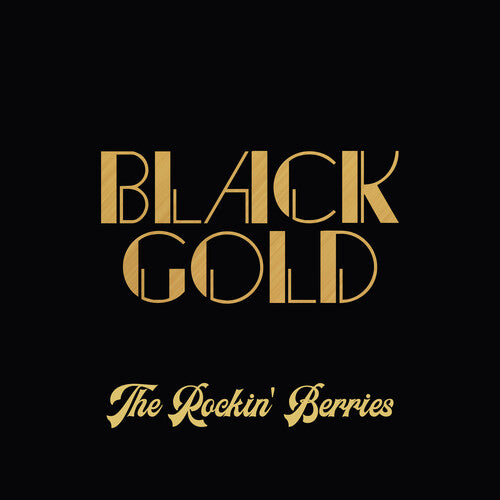 The Rockin' Berries Black Gold (Extended Remastered Edition) - CD Album