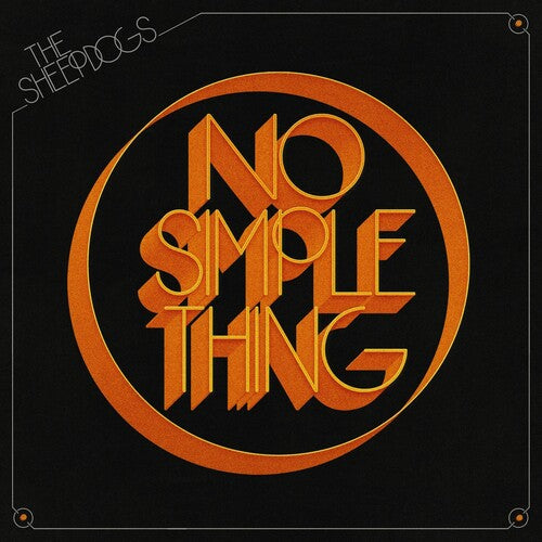The Sheepdogs No Simple Things - Record Album - Vinyl LP