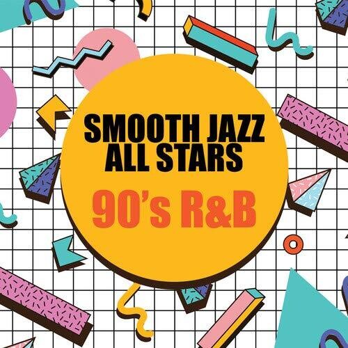 The Smooth Jazz All Stars 90's R&B - CD Album