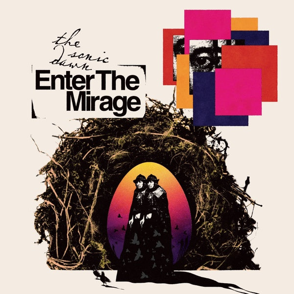THE SONIC DAWN Enter the Mirage