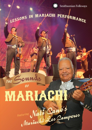 The Sounds of Mariachi: Lessons in Mariachi Performance - DVD