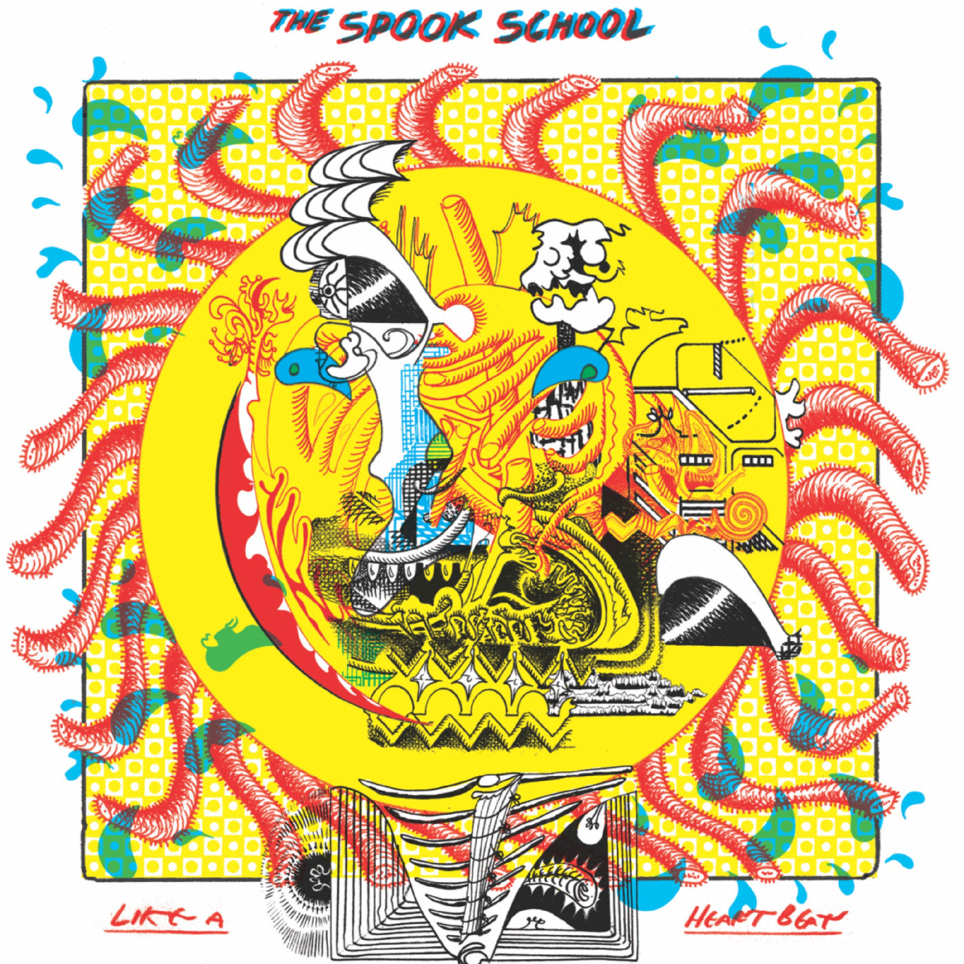 The Spook School Like A Heartbeat