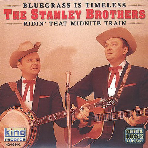The Stanley Bros. Ridin That Midnight Train - CD Album