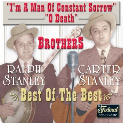 The Stanley Brothers Best of the Best - CD Album