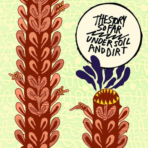 The Story So Far Under Soil And Dirt - Record Album - Vinyl LP