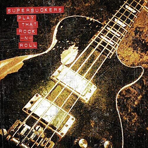 The Supersuckers Play That Rock N' Roll - Record Album - Vinyl LP