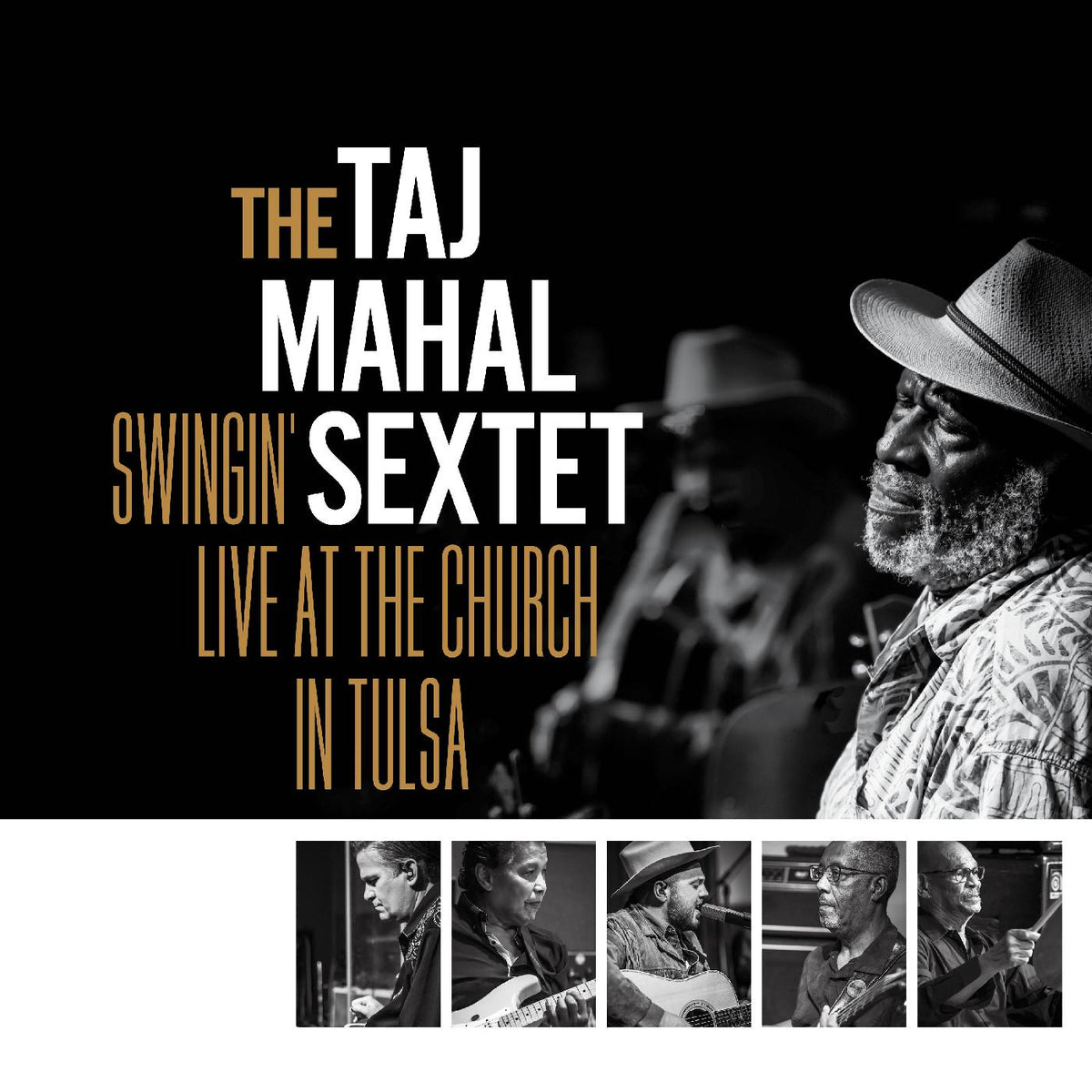 The Taj Mahal Sextet Swingin’ Live at the Church in Tulsa (GOLD VINYL)