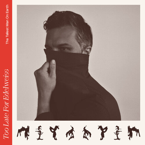 The Tallest Man on Earth Too Late For Edelweiss - Record Album - Vinyl LP