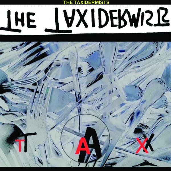 THE TAXIDERMISTS Tax