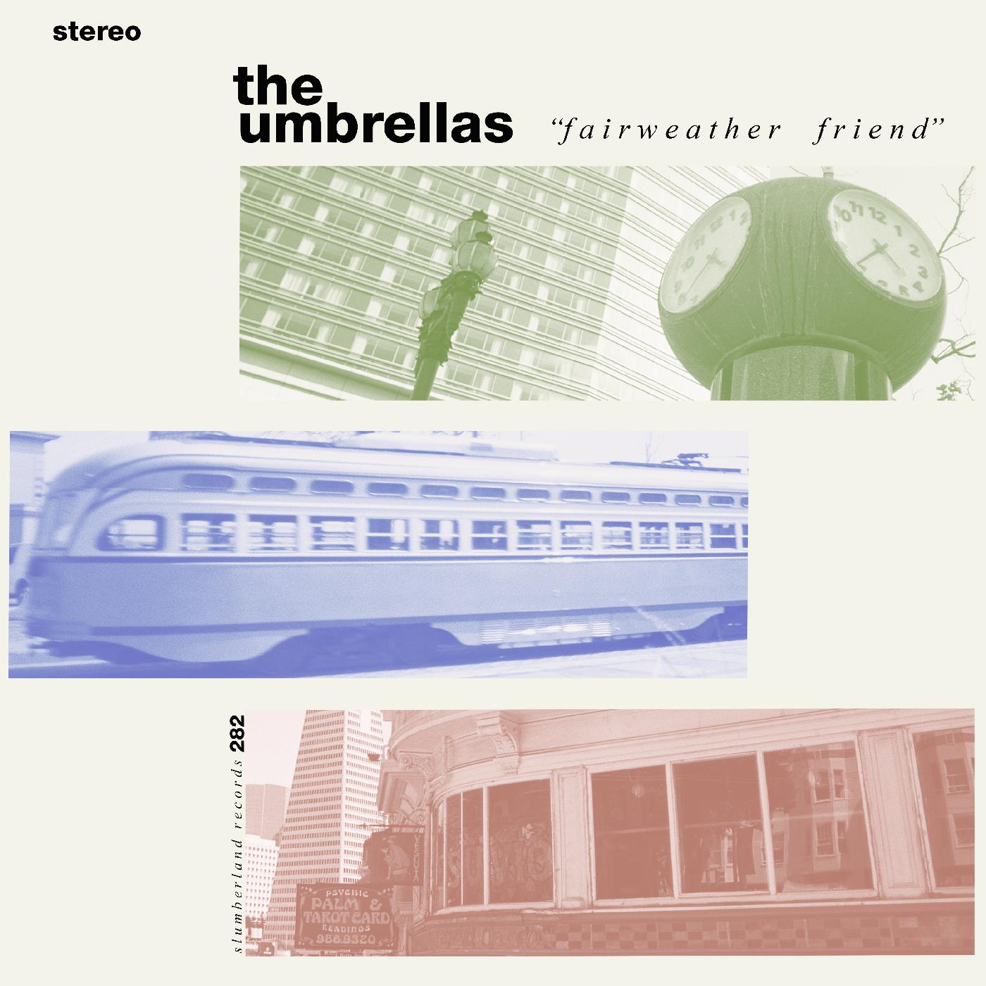 The Umbrellas Fairweather Friend
