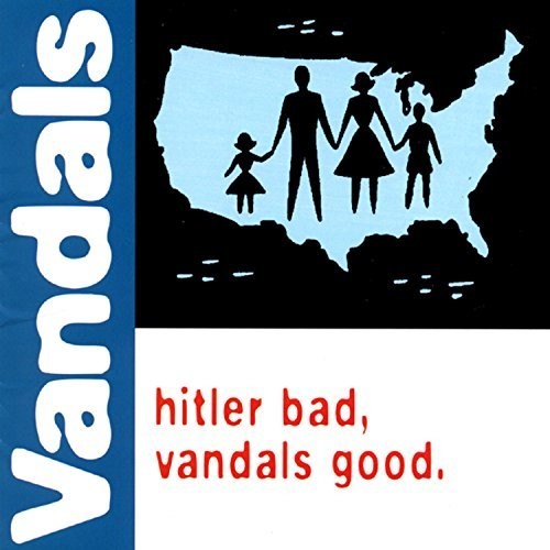 The Vandals Hitler Bad, Vandals Good - Record Album - Vinyl LP