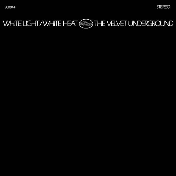 The Velvet Underground White Light/White Heat