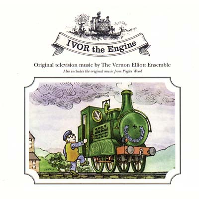 THE VERNON ELLIOTT ENSEMBLE Ivor The Engine & Pogles Wood OST