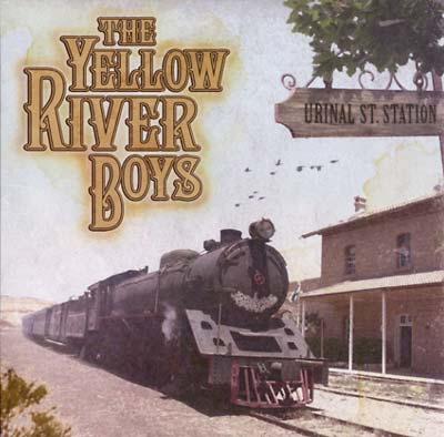 THE YELLOW RIVER BOYS Urinal St. Station