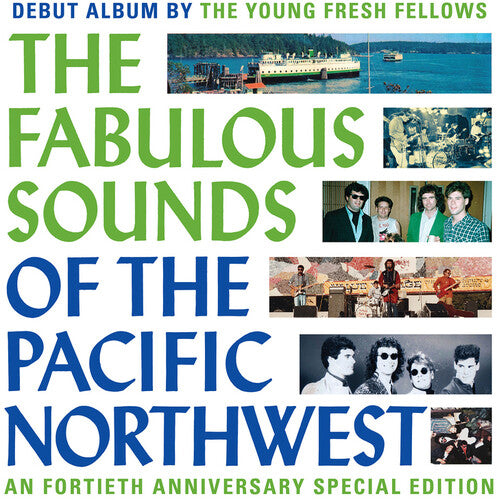 The Young Fresh Fellows Fabulous Sounds Of The Pacific Northwest (40th Anniversary Edition) - Record Album - Vinyl LP