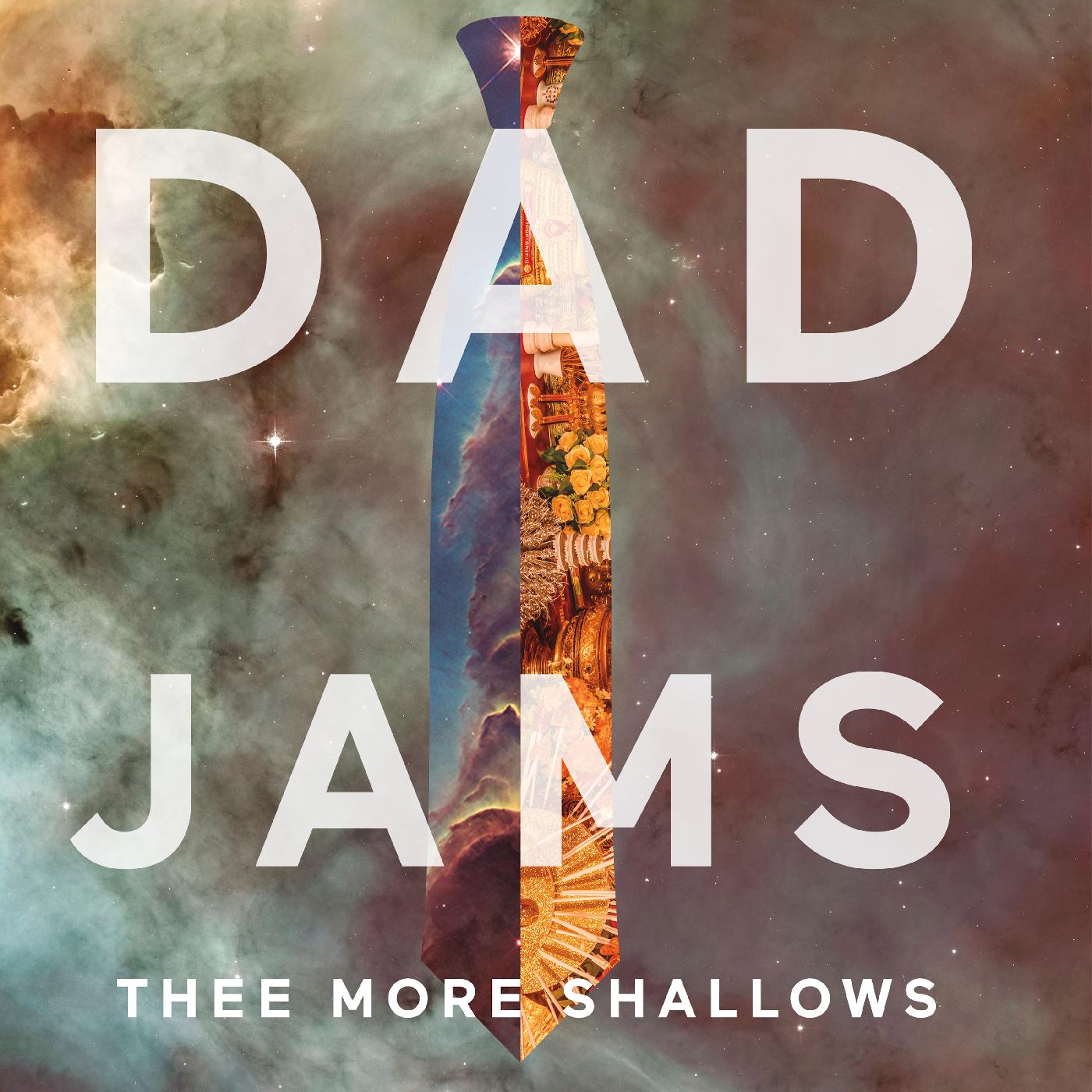 Thee More Shallows Dad Jams