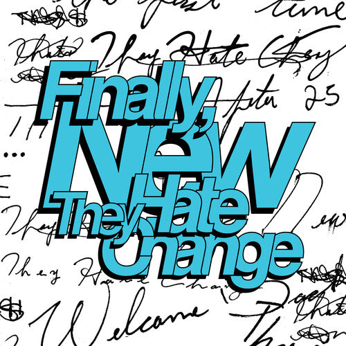 They Hate Change Finally, New - Record Album - Vinyl LP