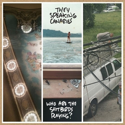 They Speaking Canaries Who Are The Shitbirds Playing? - Record Album - Vinyl LP