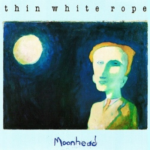 Thin White Rope Moonhead - Record Album - Vinyl LP