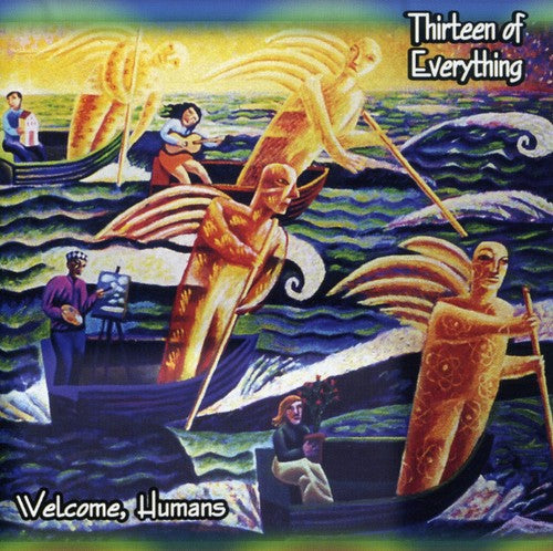 Thirteen of Everything Welcome, Humans - CD Album