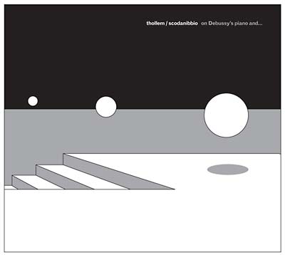 THOLLEM MCDONAS & STEFANO SCODANIBBIO On Debussy's Piano And...