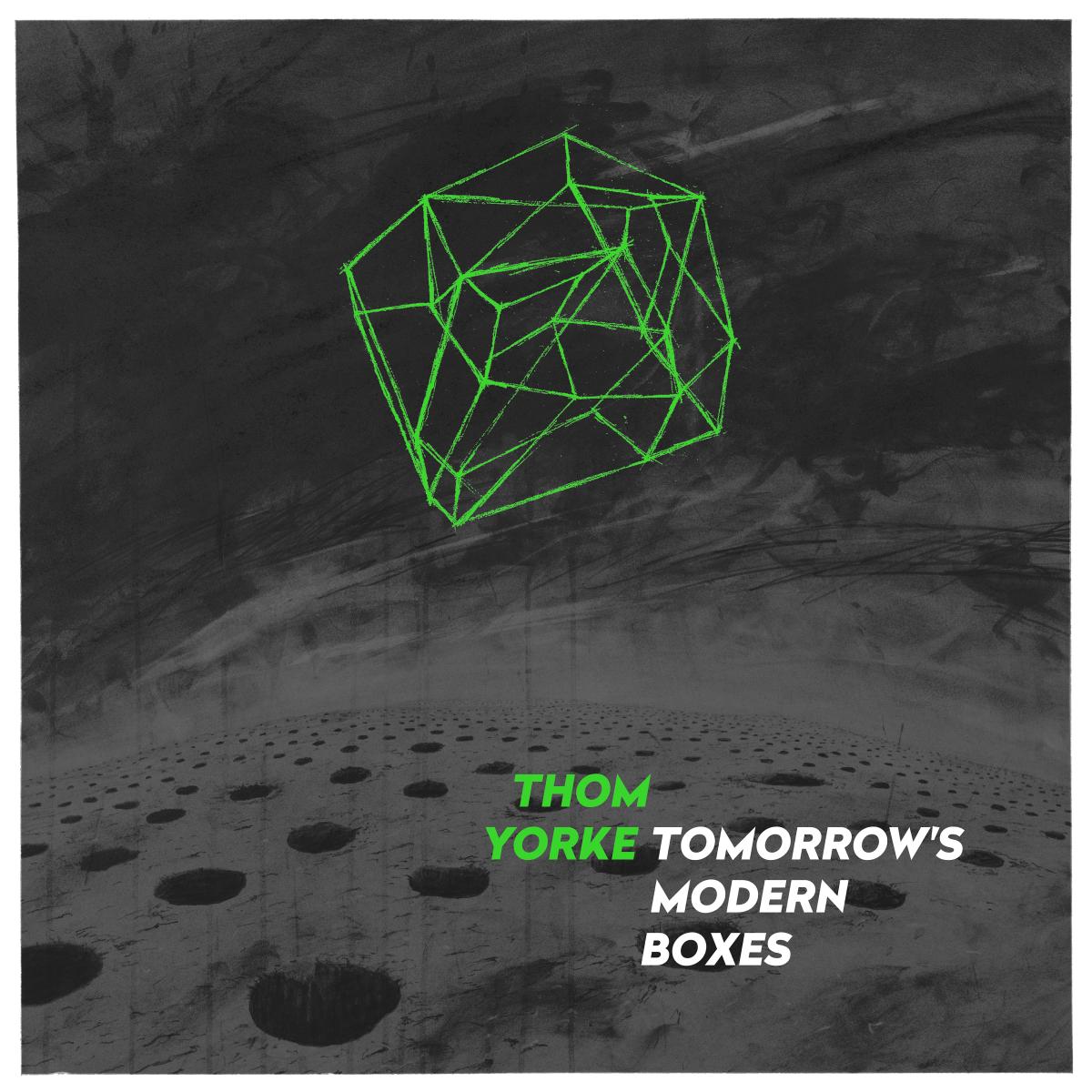 Thom Yorke Tomorrow's Modern Boxes