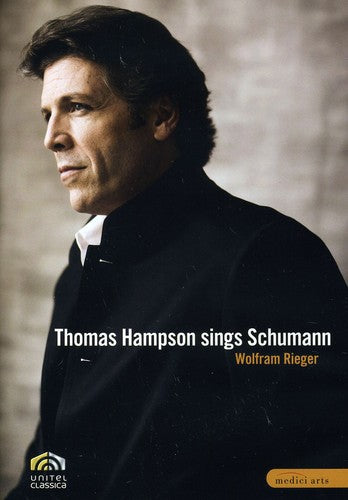 Thomas Hampson Sings Schumann - DVD
