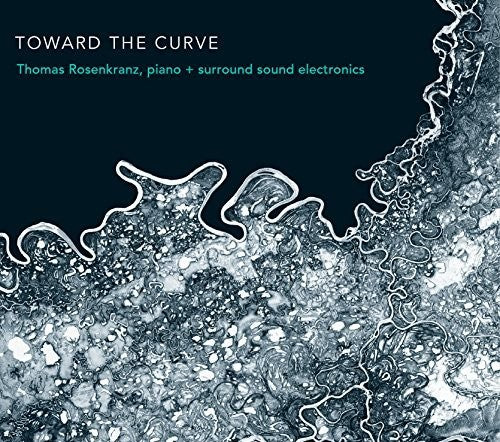 Thomas Rosenkranz Toward the Curve - 2-Disc CD Album