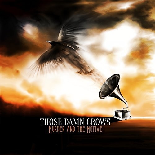 Those Damn Crows Murder And The Motive - Record Album - Vinyl LP