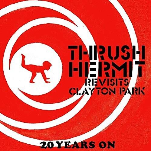Thrush Hermit Revisits Clayton Park 20 Years On - Double Record Album - Vinyl LP