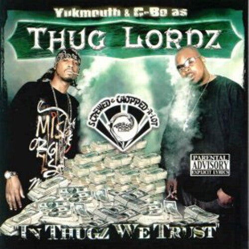 Thug Lordz In Thugz We Trust (Screwed) - CD Album