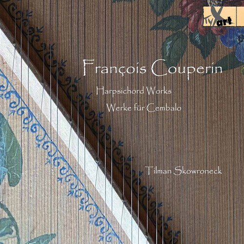 Tilman Skowroneck Harpsichord Works - CD Album
